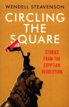 Circling the Square - Steavenson Wendell