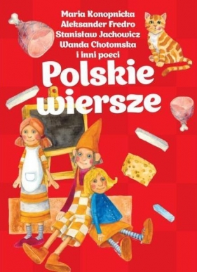 Polskie wiersze - Maria Konopnicka, Aleksander Fredro, Stanisław Jachowicz