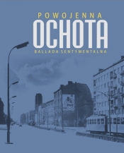 Powojenna Ochota Ballada sentymentalna