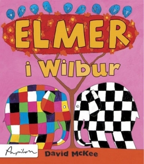 Elmer i Wilbur - McKee David