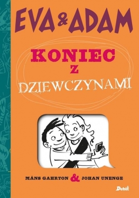 Eva & Adam. Koniec z dziewczynami - Måns Gahrton