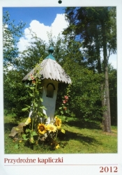 Kalendarz 2012 Przydrożne kapliczki