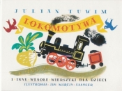 Lokomotywa i inne wesołe wierszyki dla dzieci - Julian Tuwim