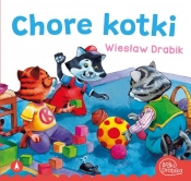 Chore kotki - Marek Szal, Drabik Wiesław