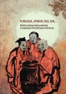 Purusza,Atman, Tao, Sin... Wokół problematyki podmiotu w tradycjach