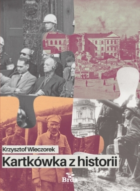 Kartkówka z historii - Krzysztof Wieczorek