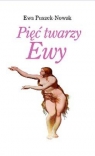 Pięć twarzy Ewy  Ewa Puszek-Nowak