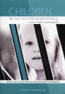 Children in the postmodern world Culture - Media - Social Inequality