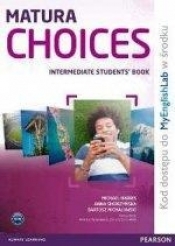 Matura Choices Intermadiate Student's book + MyEnglishLab - Michałowski Bartosz, Sikorzyńska Anna, Harris Michael