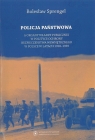 Policja Państwowa a organy władzy publicznej w polityce ochrony bezpieczeństwa wewnętrznego w Polsce