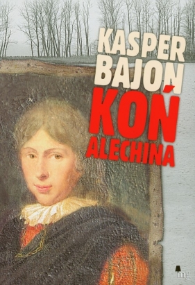 Koń Alechina - Bajon Kasper
