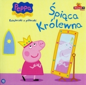 ŚPIĄCA KRÓLEWNA ŚWINKA PEPPA KSIĄŻECZKI Z PÓŁECZKI NR 18 - Opracowanie zbiorowe
