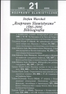 Rozprawy slawistyczne nr 21 1986-06 Bibliografia Stefan Warchoł