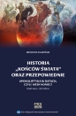 Historia końców świata oraz przepowiednie - Ireneusz Kamiński