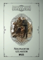 Nieznanym szlakiem - Antoni Ferdynand Ossendowski