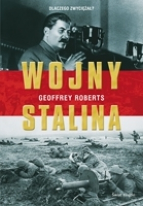 Wojny Stalina - Roberts Geoffrey
