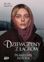 Dziewczyny z łagrów - Monika Zgustova