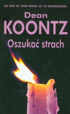 Oszukać strach - Koontz Dean