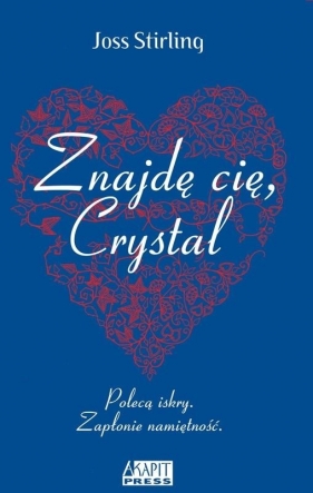 Znajdę cię, Crystal - Joss Stirlling