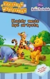 Kubuś Puchatek Każdy może być artystą - <br />