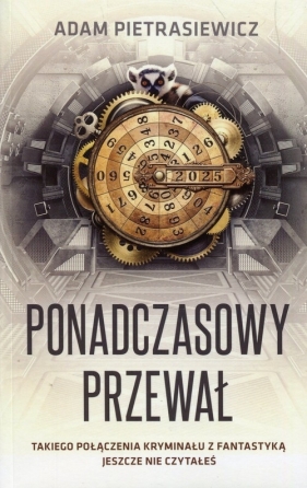 Ponadczasowy przewał - Pietrasiewicz Adam