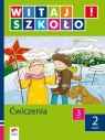 Witaj szkoło 3 ćwiczenia część 2 szkoła podstawowa Korcz Anna