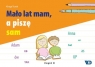 Mało lat mam a piszę sam Cz. 2 Kinga Turek