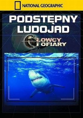  Podstępny ludojad. Łowcy i ofiary