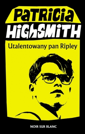 Utalentowany Pan Ripley - Patricia Highsmith