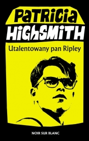 Utalentowany Pan Ripley - Patricia Highsmith