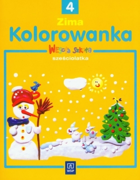 Wesoła szkoła sześciolatka Kolorowanka Część 4 - Stawicka Agnieszka, Nowicka Anna