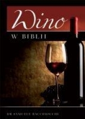 Wino w Biblii - Bacchiocchi Samuele