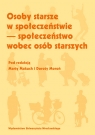 Osoby starsze w społeczeństwie społeczeństwo wobec osób starszych