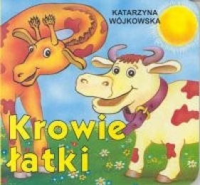 Krowie łatki - Wójkowska Katarzyna