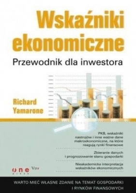 Wskaźniki ekonomiczne. Przewodnik dla inwestora - Richard Yamarone