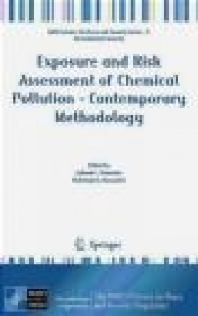 Exposure and Risk Assessment of Chemical Pollution L Simeonov
