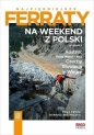 Najpiękniejsze ferraty. Na weekend z Polski w.2 - Dariusz Woźniczka