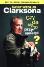 Świat według Clarksona. Czy da się to przyspieszyć? - Jeremy Clarkson