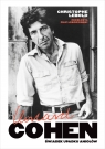  Leonard Cohen. Świadek upadku aniołów