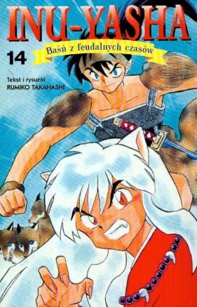 Inu - Yasha Baśń z feudalnych czasów t. 14 - Takahashi Rumiko