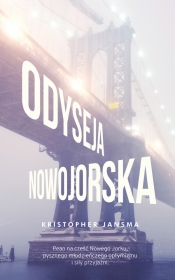 Odyseja nowojorska - Jansma Kristopher