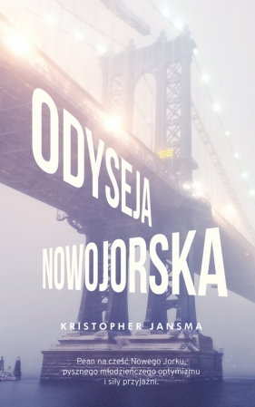 Odyseja nowojorska (Uszkodzona okładka) - Jansma Kristopher