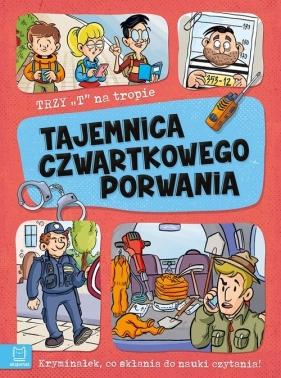 Trzy T na tropie Tajemnica czwartkowego porwania - Agata Giełczyńska-Jonik