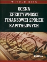 Ocena efektywności finansowej spółek kapitałowych Bień Witold