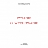 Pytanie o wychowanie