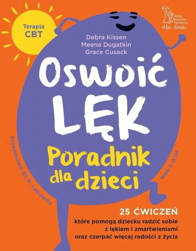 <img src='https://webimage.pl/pics/346/5/d978-83-67665-34-6.jpg' style='height:440px' /> Oswoić lęk. Poradnik dla dzieci. 25 ćwiczeń, które pomogą dziecku radzić sobie z lękiem i zmartwienia oraz czerpać więcej radości z życia