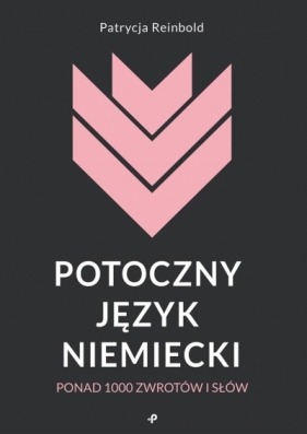 Potoczny język niemiecki - Patrycja Reinbold