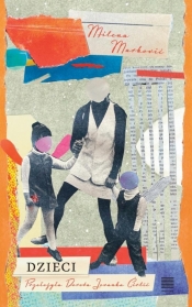 Dzieci - Milena Marković