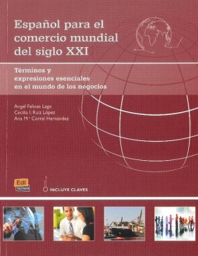 Espanol para el comercio mundial del siglo XXI Podręcznik - <br />