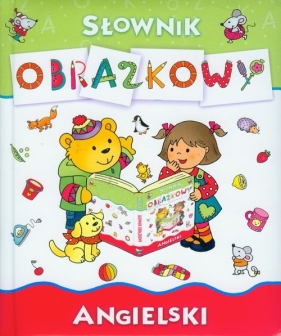 Angielski Słownik obrazkowy - Anna Wiśniewska, Myjak Joanna